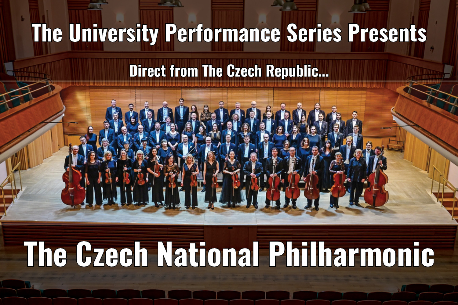 The University Performance Series Presents Direct from the Czech Republic the Czech National Philharmonic