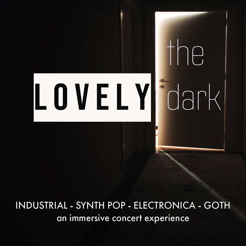 The Lovely Dark musical production poster, an immerseive concert experience
